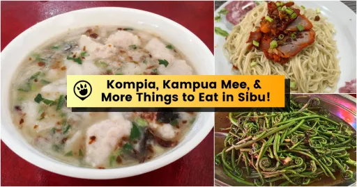 image for article Kompia, Kampua Mee, and More: Here Are the Best Food to Try in Sibu, Sarawak