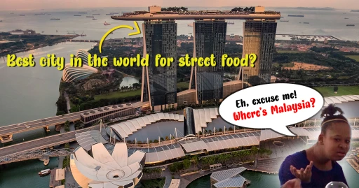 image for article Singapore Named World’s Best City For Street Food. Wait, What?!