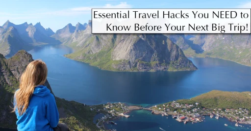 image for article 19 Travel Hacks Every Traveller Needs to Know About
